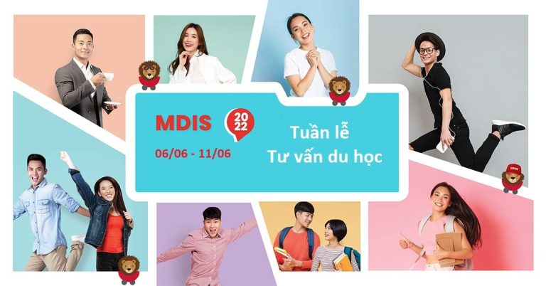 Du học Singapore cùng Học viện MDIS: Tuần lễ tư vấn tháng 6/2022