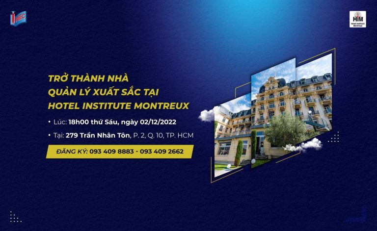 Chọn Hotel Institute Montreux: Chuẩn bị cho bạn một sự nghiệp thành công