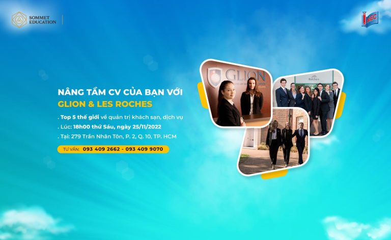 Mời gặp Glion & Les Roches: TOP 5 thế giới về quản trị khách sạn và dịch vụ