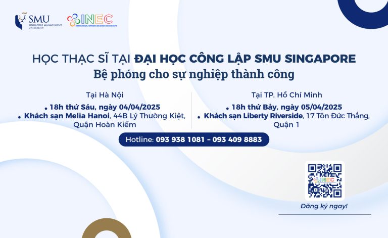Nâng tầm sự nghiệp cùng hội thảo thạc sĩ Đại học SMU Singapore